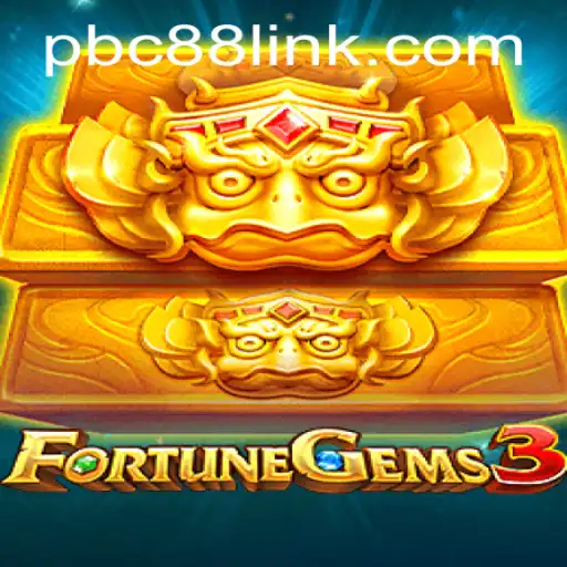Exploring the Exciting World of FortuneGems3: A New Gaming Adventure
