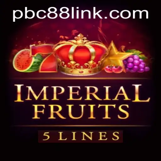 ImperialFruits5: A Comprehensive Guide to PBC88's Latest Gaming Sensation